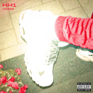 Haber的專輯HH1 (Explicit)