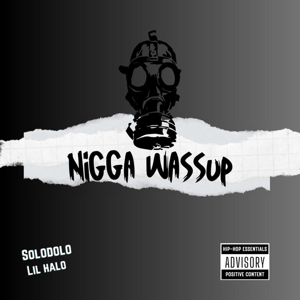 Nigga Wassup (Explicit)