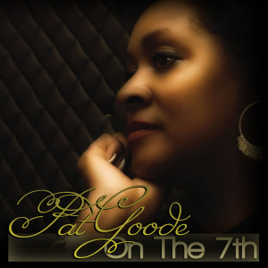 Listen to On the 7th song with lyrics from Pat Goode