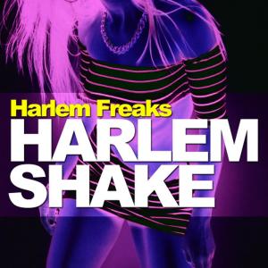 Harlem Freaks的專輯Harlem Shake - EP