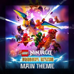 Dengarkan lagu Dragons Rising Main Theme nyanyian Ninjago Music dengan lirik