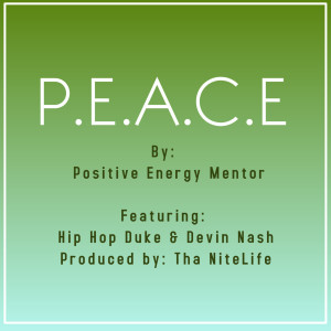 Listen to Peace song with lyrics from Positive Energy Mentor