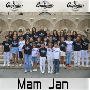 Listen to Mam Jan song with lyrics from Arsen Grigoryan's Studio