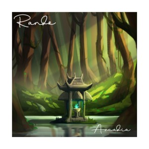 ดาวน์โหลดและฟังเพลง Arcadia พร้อมเนื้อเพลงจาก Rando