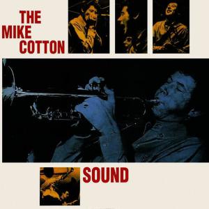 The Mike Cotton Sound的專輯The Mike Cotton Sound