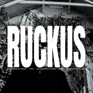 Album RUCKUS oleh Iamnobodi