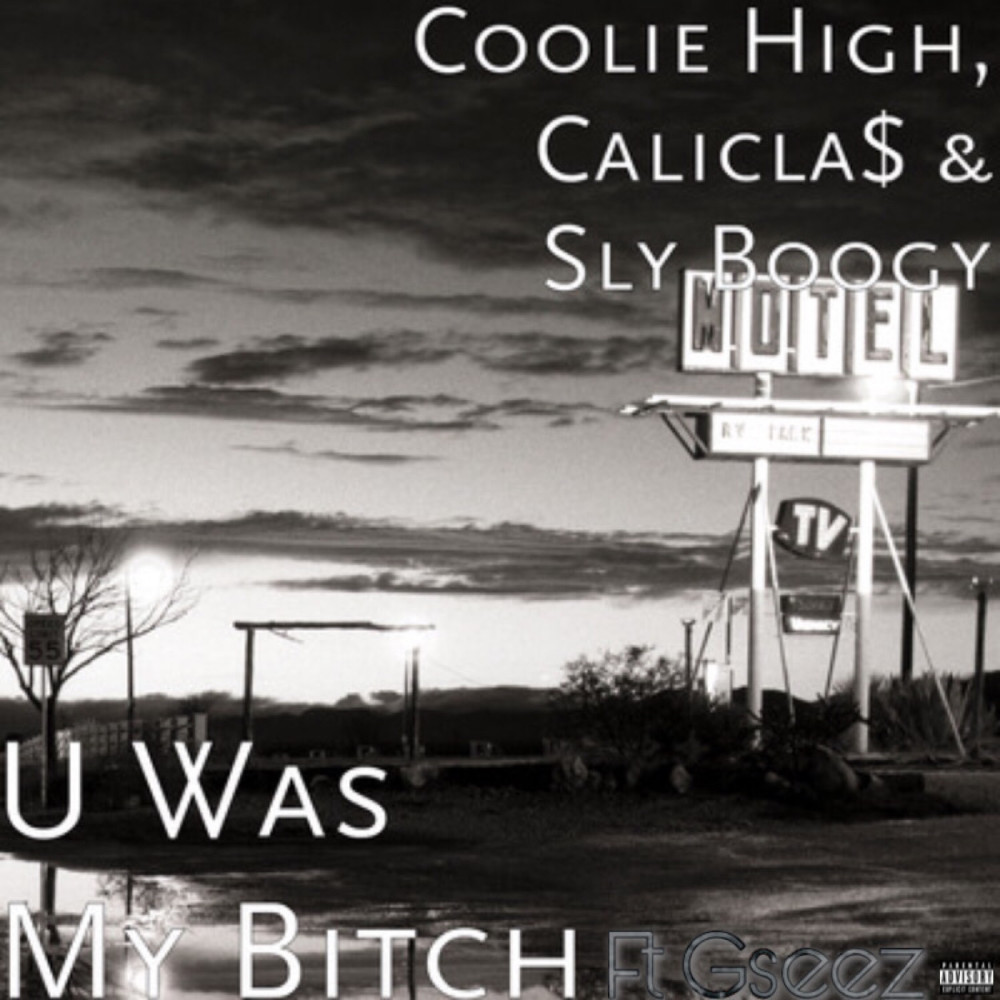 U Was My Bitch (Explicit)