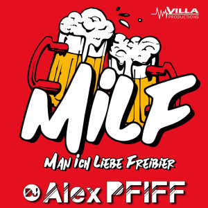 อัลบัม MILF ศิลปิน DJ Alex PFIFF