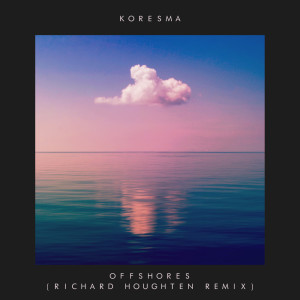 Album Offshores (Richard Houghten Remix) from Koresma