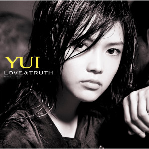 收聽YUI的LOVE & TRUTH (Instrumental)歌詞歌曲