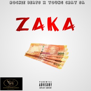 收聽Rockie Beats的ZAKA (Explicit)歌詞歌曲