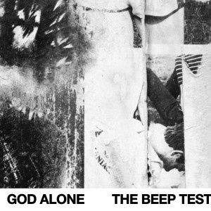 God Alone的專輯The Beep Test