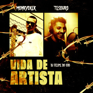 Listen to Vida de Artista song with lyrics from Tesouro