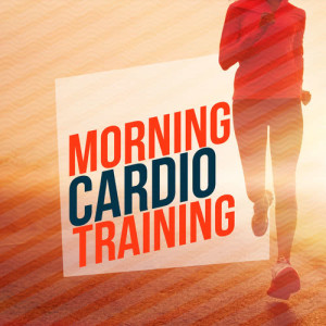 Cardio All-Stars的專輯Morning Cardio Training