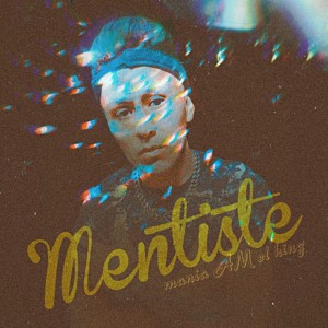 Listen to Mentiste Mania Am El King (Explicit) song with lyrics from Mania