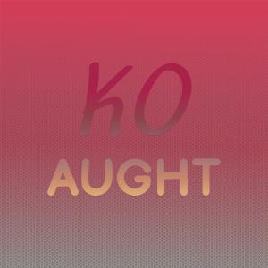 Various Artists的專輯Ko Aught