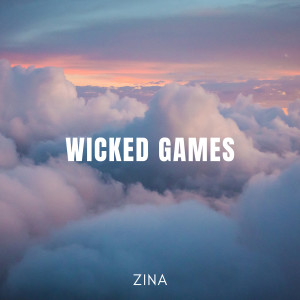 Album Wicked Games from Zina