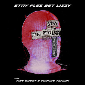 อัลบัม In Love With The Lizzy (Explicit) ศิลปิน Stay Flee Get Lizzy