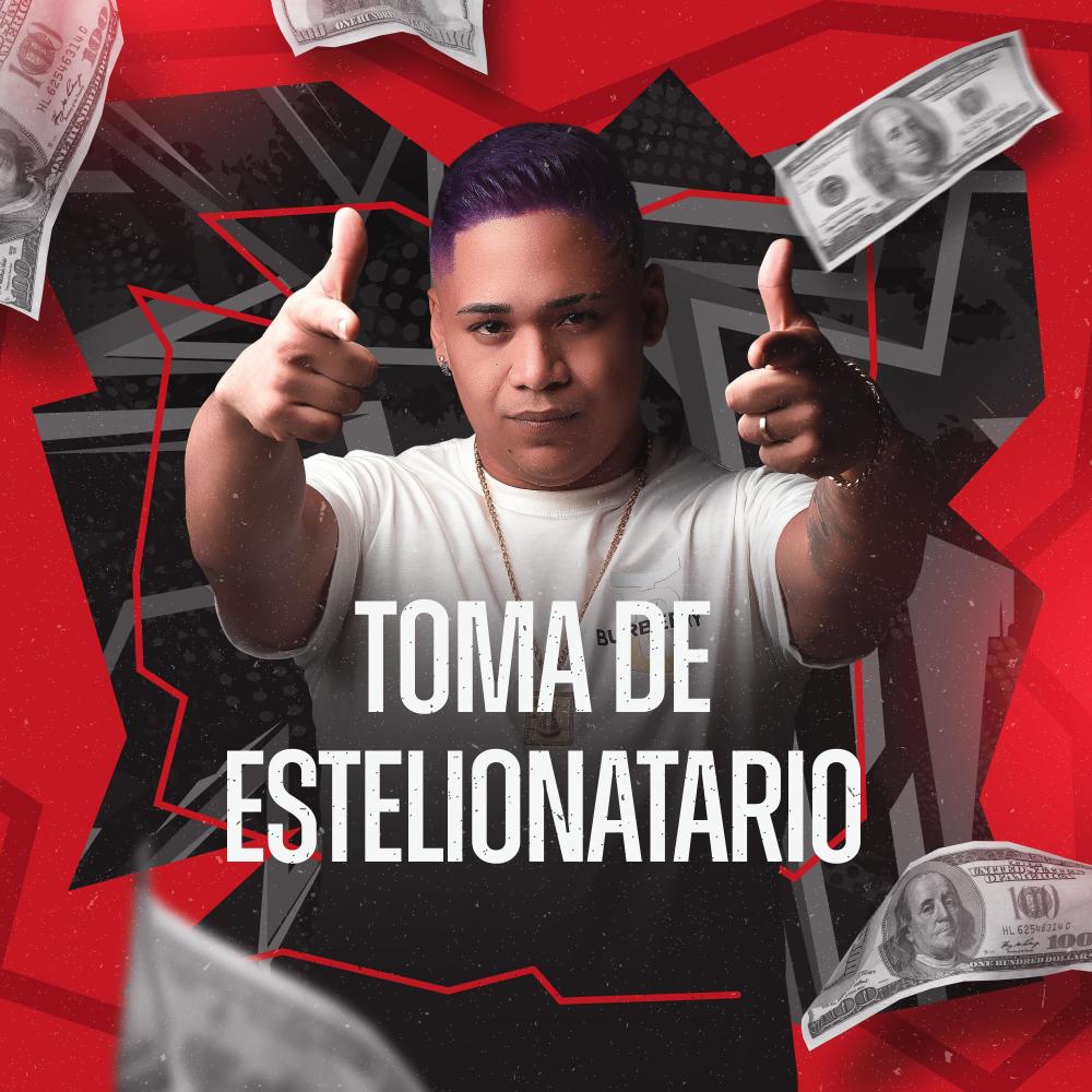 TOMA DE ESTELIONATARIO (feat. MC JUNINHO DA 08 & MC K2K) (Explicit)