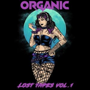 อัลบัม Lost Tapes, Vol. 1 (Explicit) ศิลปิน Organic