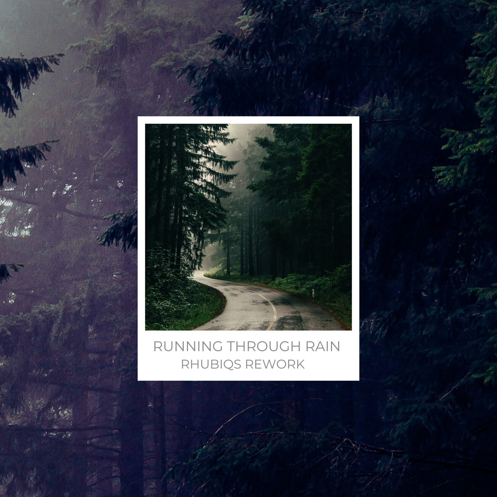 Running Through Rain (Rework)