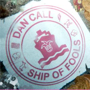 ดาวน์โหลดและฟังเพลง Ship of Fools พร้อมเนื้อเพลงจาก Dan Call