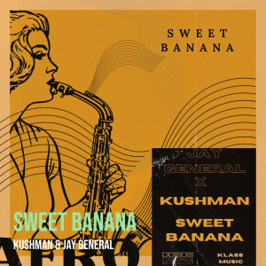 Album Sweet Banana from Kushman