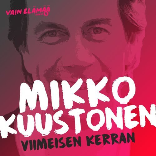 Viimeisen kerran(Vain elämää kausi 5)