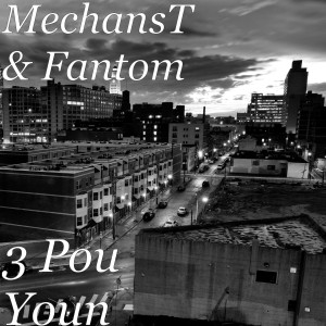 Listen to 3 Pou Youn song with lyrics from MechansT