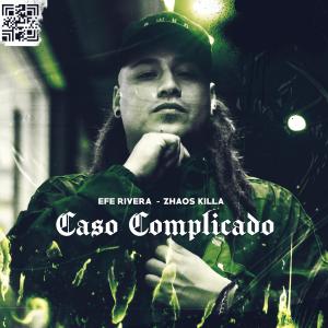 收聽Efe Rivera的Caso Complicado歌詞歌曲