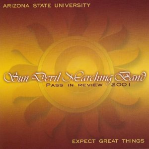 ASU Sun Devil Marching Band的專輯Sun Devil Marching Band Pass In Review 2001