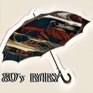 Album 80's Baby from 