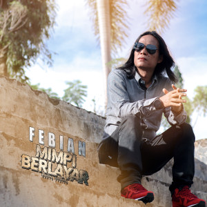 Album Mimpi Berlayar oleh Febian