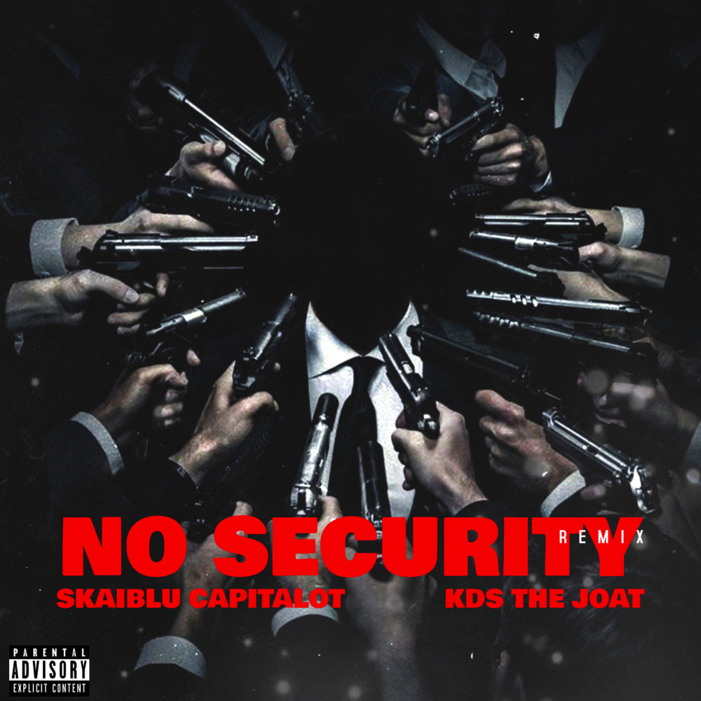 No Security (KDS THE JOAT Remix|Explicit)