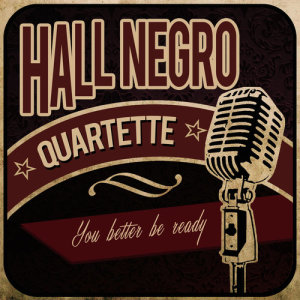 收聽Hall Negro Quartette的Chicken Song歌詞歌曲