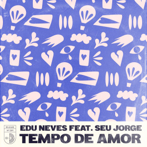 Edu Neves的专辑Tempo de Amor