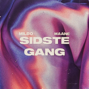 Milbo的專輯Sidste Gang (Explicit)