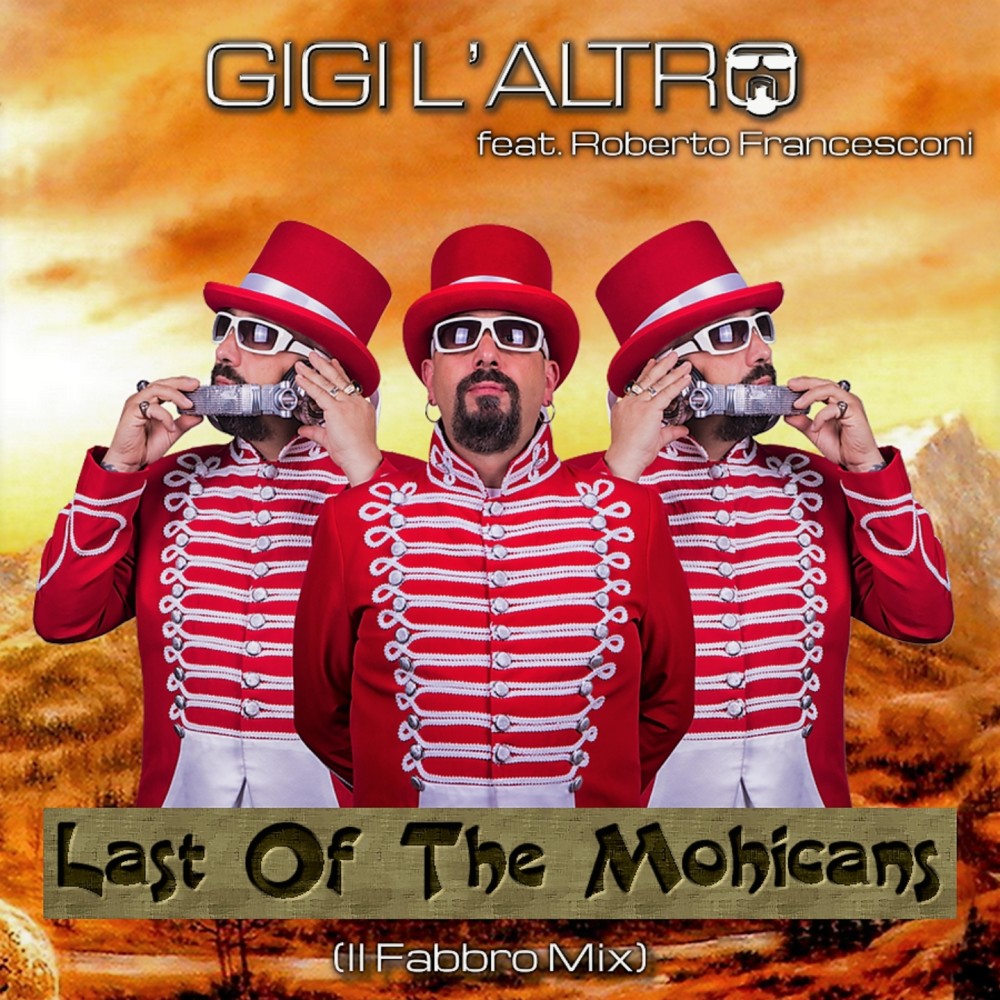 The Last of the Mohicans (Il Fabbro Radio Mix)