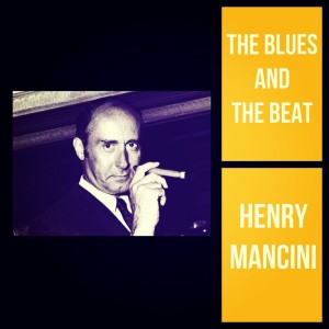 收听Henry Mancini的The Beat歌词歌曲