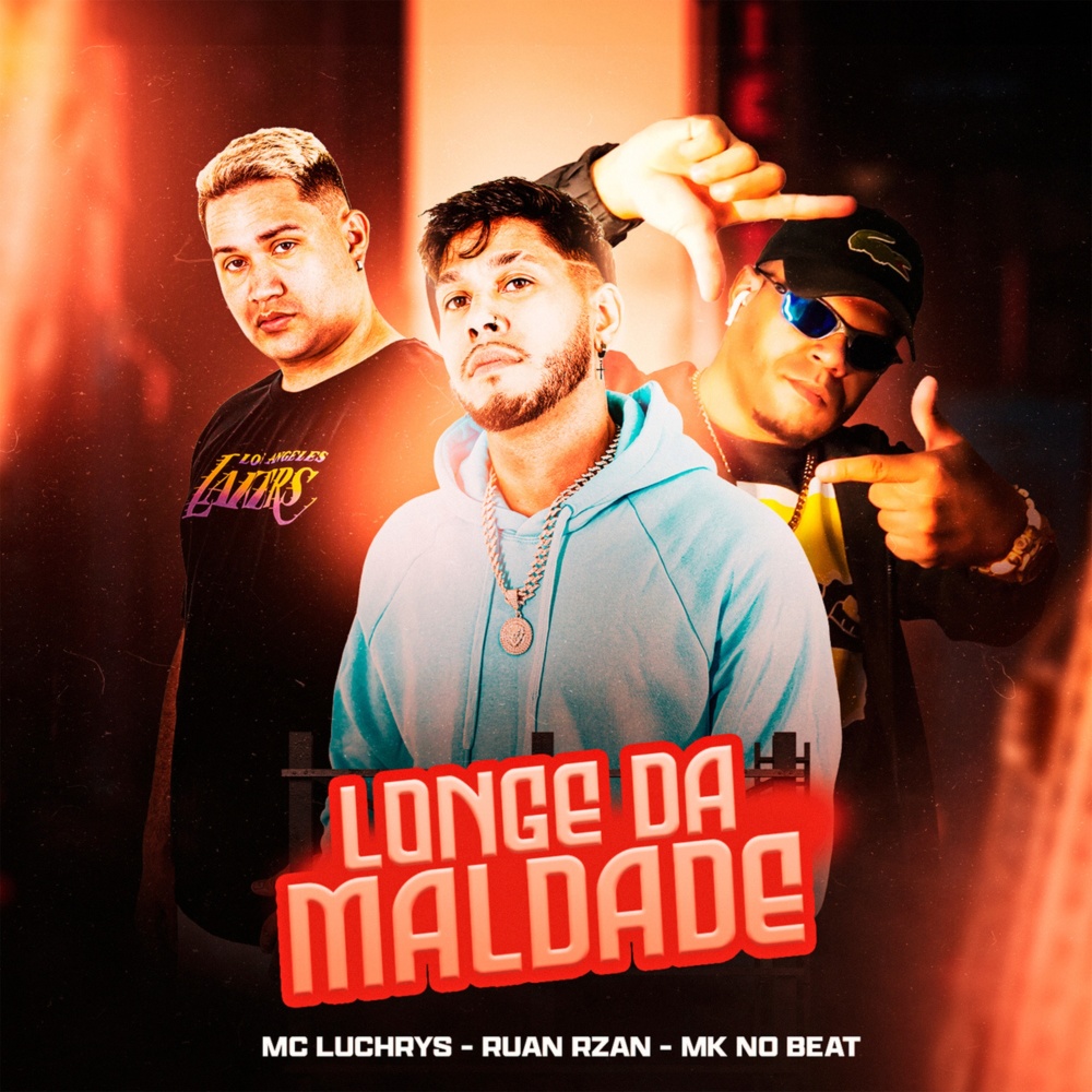 Longe da Maldade (Explicit)