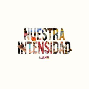 อัลบัม Nuestra Intensidad ศิลปิน Allende