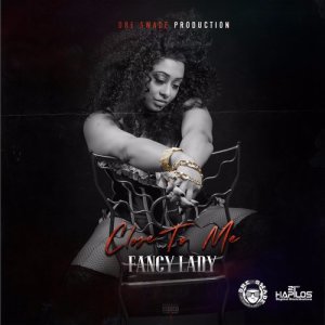 收聽Fancy Lady的Close to Me歌詞歌曲