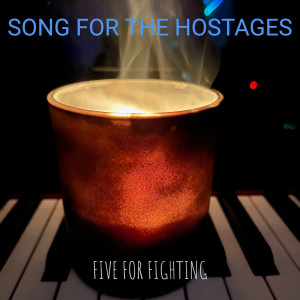 Album Song for the Hostages oleh Five for Fighting