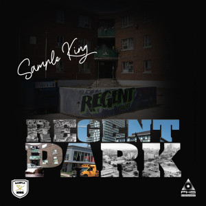 Listen to Regent Park song with lyrics from Sample King