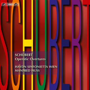 Album Schubert: Operatic Overtures from Manfred Huss