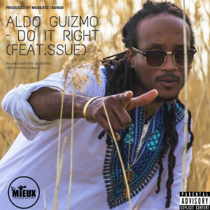 Listen to Do It Right song with lyrics from Aldo Guizmo