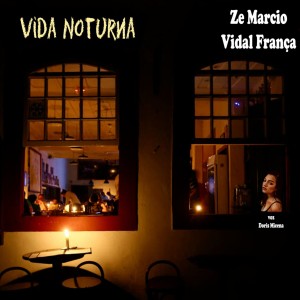 ดาวน์โหลดและฟังเพลง Vida Noturna พร้อมเนื้อเพลงจาก Doris Costa