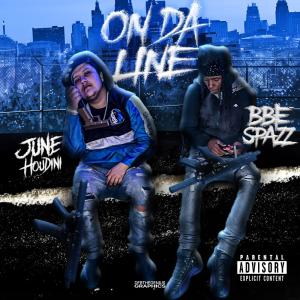 June Houdini的專輯On Da Line (Explicit)
