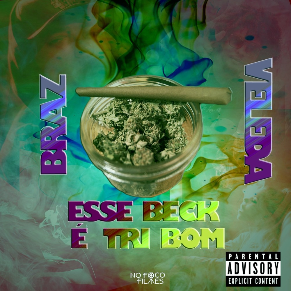Esse Beck É Tri Bom (Explicit)