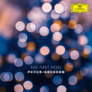 อัลบัม The First Noel (Arr. Gregson for Solo Cello, Choir and Strings) ศิลปิน Peter Gregson